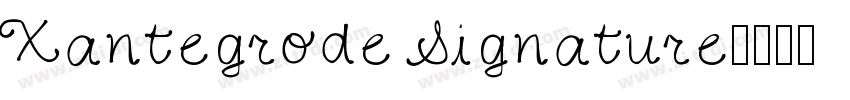 Xantegrode Signature字体转换
